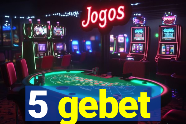 5 gebet